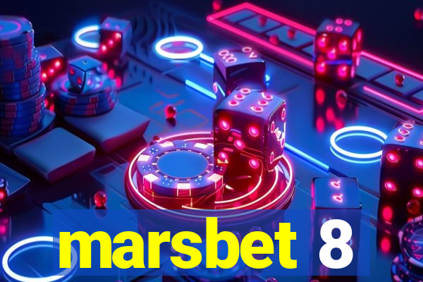 marsbet 8